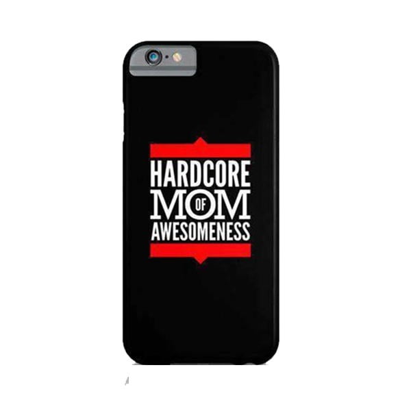 Hardcore Mom Mobile Cover The Custom Seen Mobile Covers